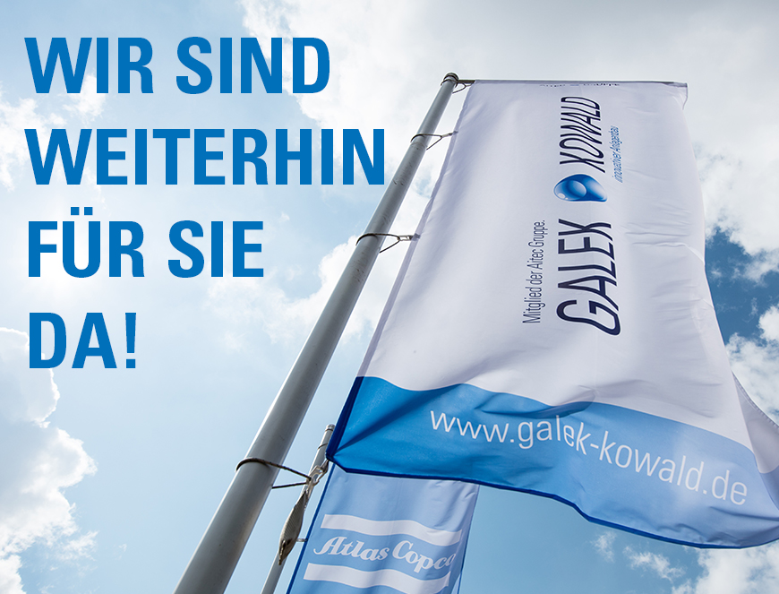 Wir sind weiterhin für sie da!