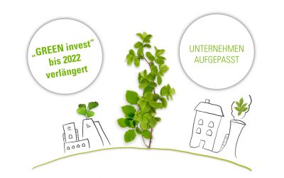 Unternehmen aufgepasst – “GREEN invest“ bis 2022 verlängert