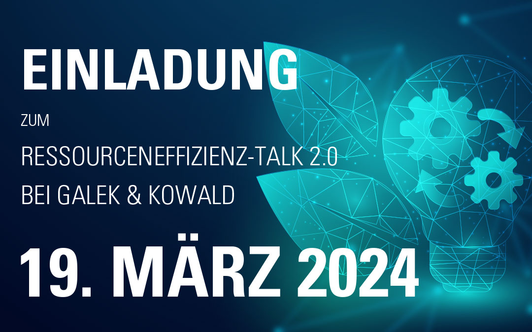 Ressourceneffizienz talk 2.0 bei galek kowald